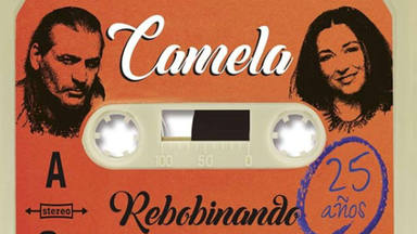 Esta es la colaboración más especial del disco 'Rebobinando' de Camela
