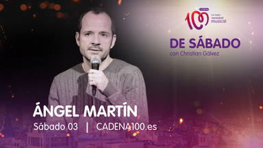 Ángel Martín será el invitado encargado de alegrarte el fin de semana en ‘De Sábado con Christian Gálvez’