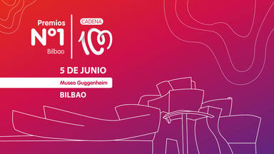 Conviértete en el último VIP en asistir a los Premios Número 1 de CADENA 100 Euskadi: cómo conseguirlo