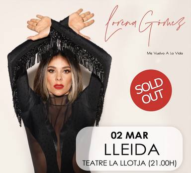 Lorena Gómez comparte el cartel del sold out en Lleida, la ciudad donde empezó todo