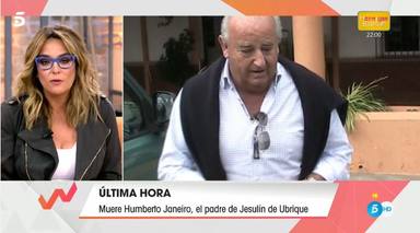 Viva la vida informa de la muerte de Humberto Janeiro, padre de Jesulín de Ubrique