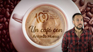 Café con Antonio Hueso