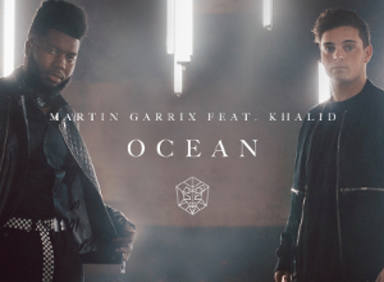 Martin Garrix y Khalid, "Ocean"