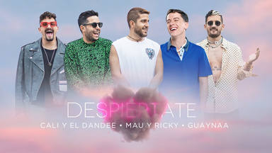 Cali Y El Dandee, Mau Y Ricky y Guaynaa se reúnen y presentan "Despiértate"