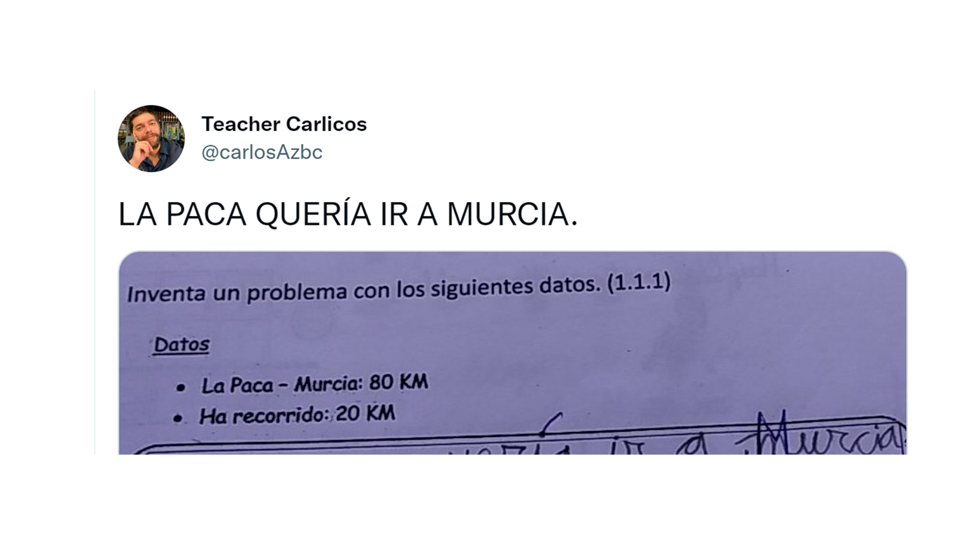 La respuesta viral de un ingenioso alumno: "La Paca quería ir a Murcia"